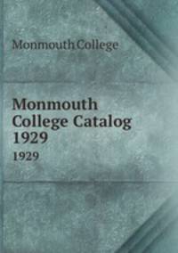Monmouth College Catalog. 1929