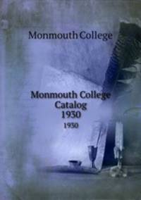 Monmouth College Catalog. 1930