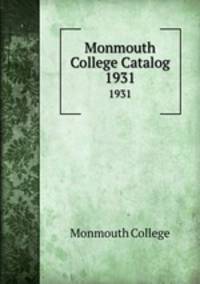 Monmouth College Catalog. 1931