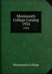 Monmouth College Catalog. 1934