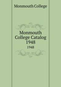 Monmouth College Catalog. 1948
