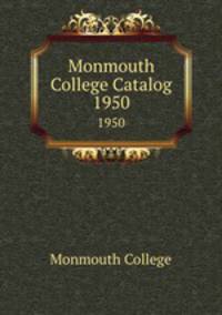 Monmouth College Catalog. 1950