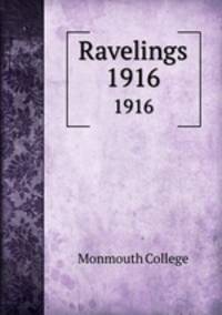 Ravelings. 1916