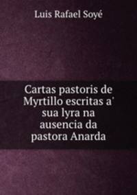 Cartas pastoris de Myrtillo escritas a