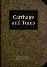 Carthage and Tunis