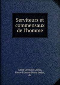 Serviteurs et commensaux de l