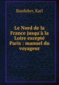 Le Nord de la France jusqu