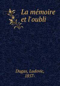 La memoire et l