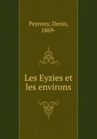 Les Eyzies et les environs