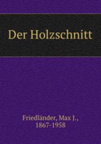 Der Holzschnitt