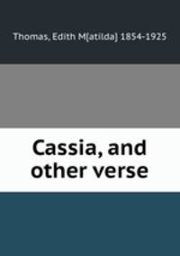 Cassia, and other verse