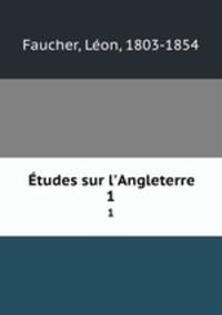 tudes sur l`Angleterre. 1