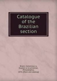 Catalogue of the Brazilian section