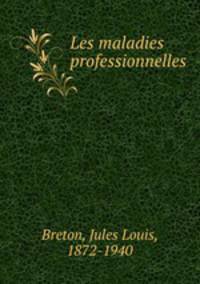Les maladies professionnelles