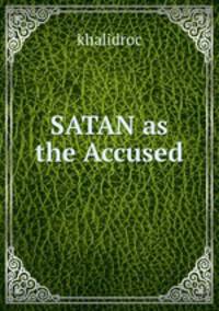 SATAN as the Accused