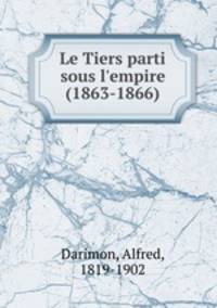 Le Tiers parti sous l