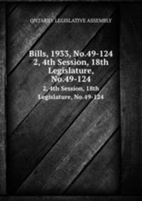 Bills, 1933, No.49-124. 2, 4th Session, 18th Legislature, No.49-124