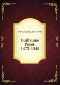 Guillaume Poyet, 1473-1548