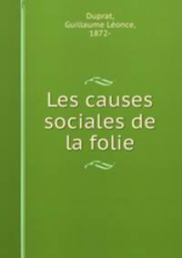 Les causes sociales de la folie