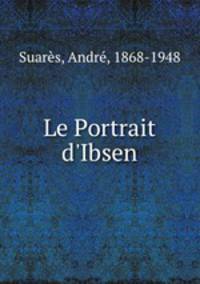 Le Portrait d`Ibsen