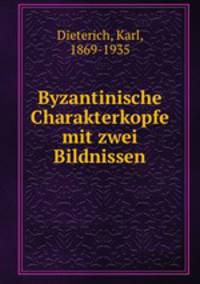 Byzantinische Charakterkopfe mit zwei Bildnissen