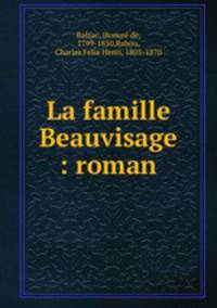 La famille Beauvisage : roman
