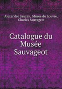 Catalogue du Musee Sauvageot