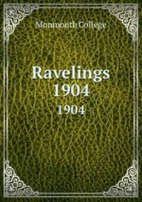 Ravelings. 1904