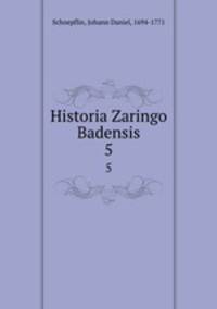 Historia Zaringo Badensis. 5