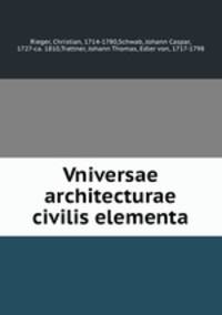 Vniversae architecturae civilis elementa