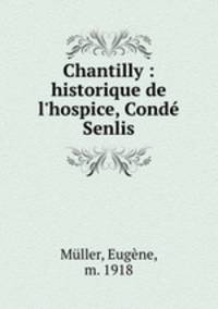 Chantilly : historique de l