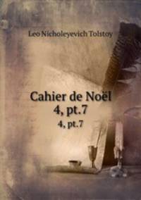 Cahier de Nol. 4, pt.7