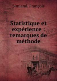 Statistique et experience : remarques de methode