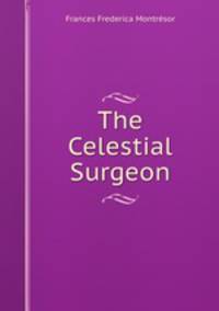 The Celestial Surgeon