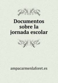 Documentos sobre la jornada escolar