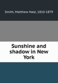Sunshine and shadow in New York