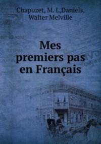 Mes premiers pas en Francais