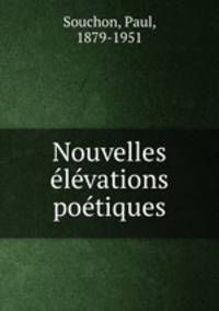Nouvelles lvations potiques