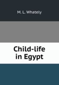 Child-life in Egypt