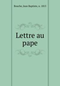 Lettre au pape
