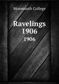 Ravelings. 1906
