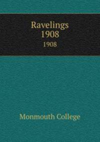 Ravelings. 1908