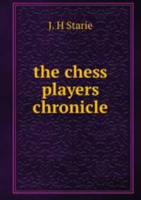 the chess players chronicle
