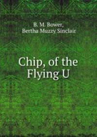 Chip, of the Flying U