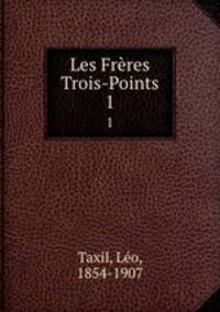 Les Frres Trois-Points. 1