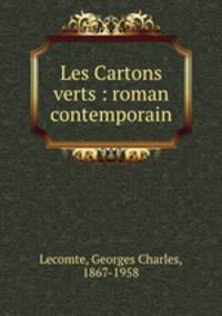 Les Cartons verts : roman contemporain