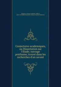 Conjectures academiques, ou Dissertation sur l