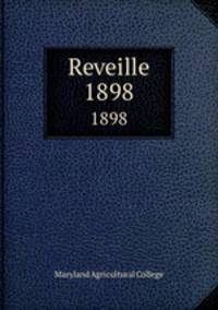 Reveille. 1898