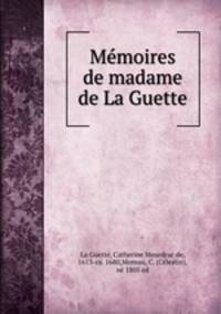 Memoires de madame de La Guette