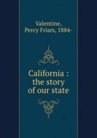 California : the story of our state